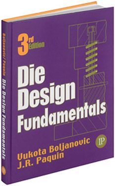 Die Design Fundamentals, Third Edition