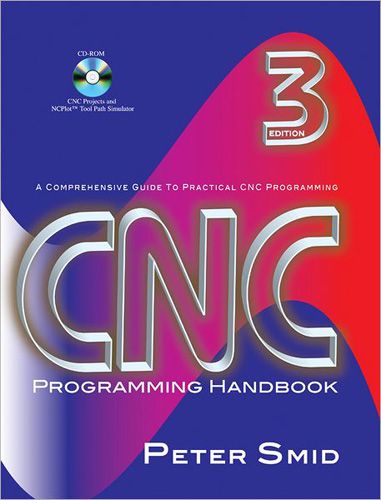 CNC Programming Handbook, 3rd Edition