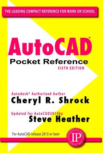 AutoCAD Pocket Reference, Sixth Edition