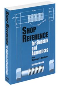 Shop Reference for Students & Apprentices, Second Edition