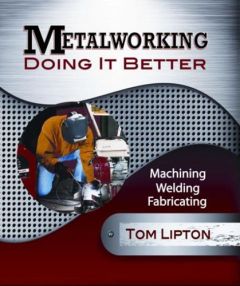 Metalworking - Doing It Better